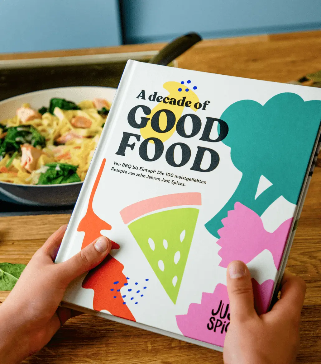 Just Spices - Kochbuch: A Decade Of Good Food