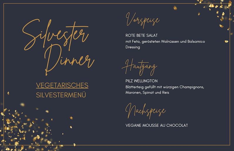 Vegetarisches Silvestermenü mit Vorspeise, Hauptspeise und Dessert